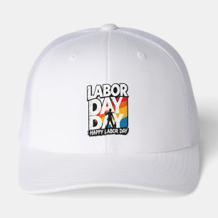 Happy Labor Day American Worker- cap