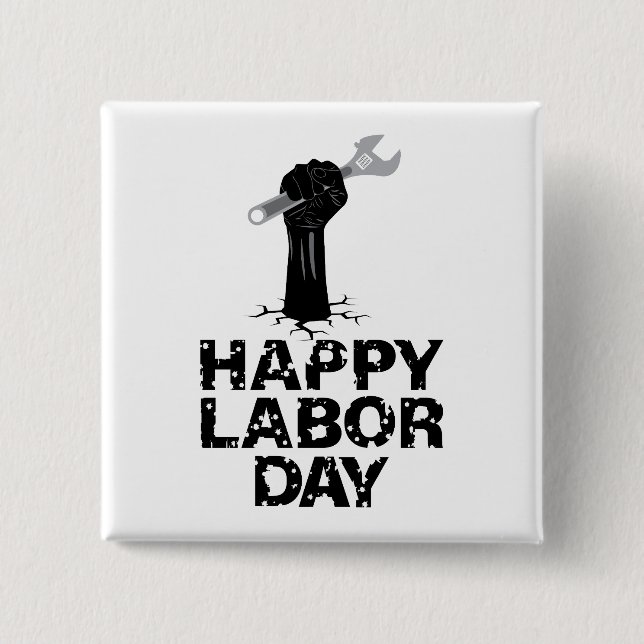 Happy Labor Day Button (Front)