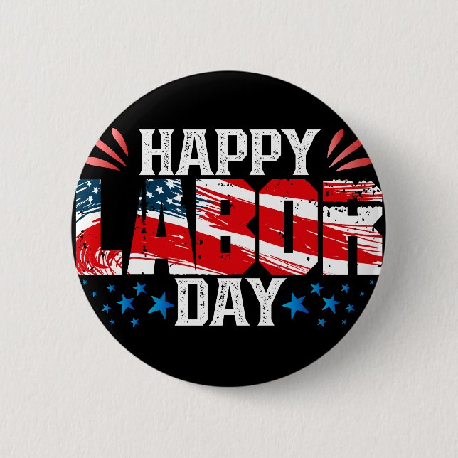 Happy Labor Day Button (Front)