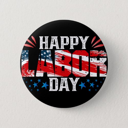 Happy Labor Day Button