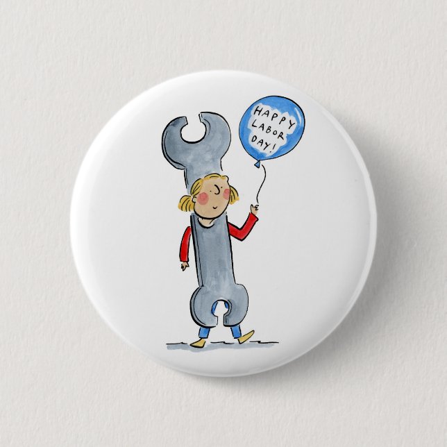 Happy Labor Day! Button (Front)