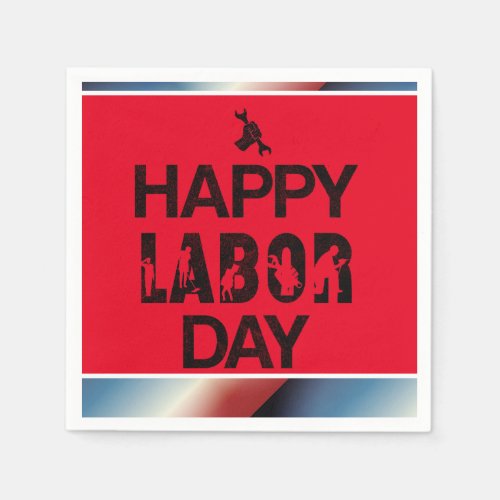 Happy Labor Day Celebrate American Workers Napkins