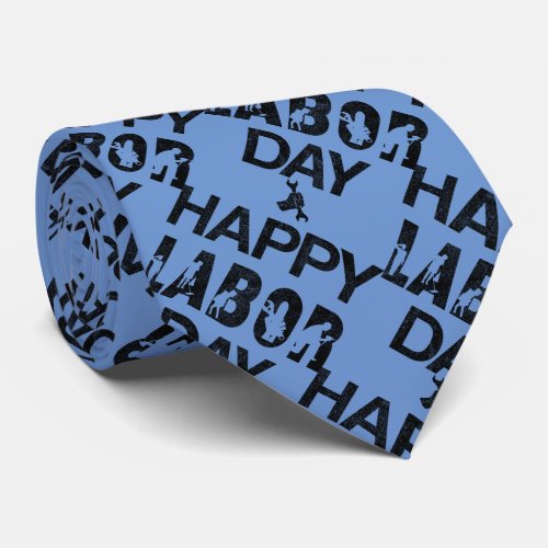 Happy Labor Day Celebrate American Workers Neck Tie