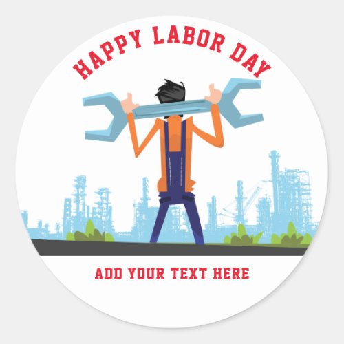 Happy Labor Day  Classic Round Sticker