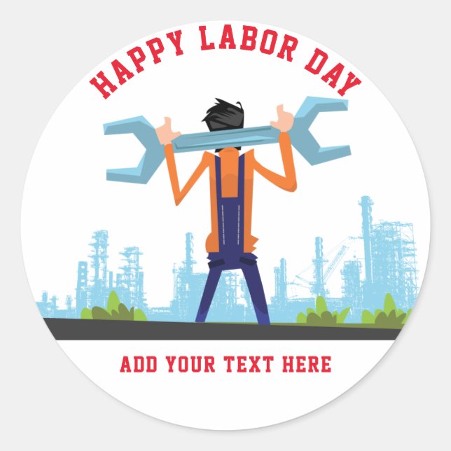Happy Labor Day  Classic Round Sticker (Front)