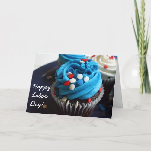 Happy Labor Day Cupcakes greeting Card