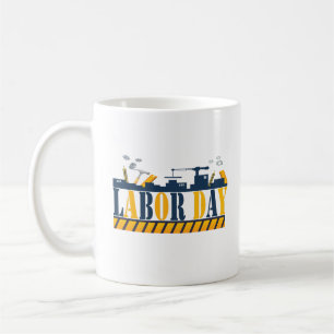 happy labor day for real american workers coffee mug