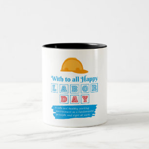 Happy labor day, Freedom Your life Two-Tone Coffee Mug