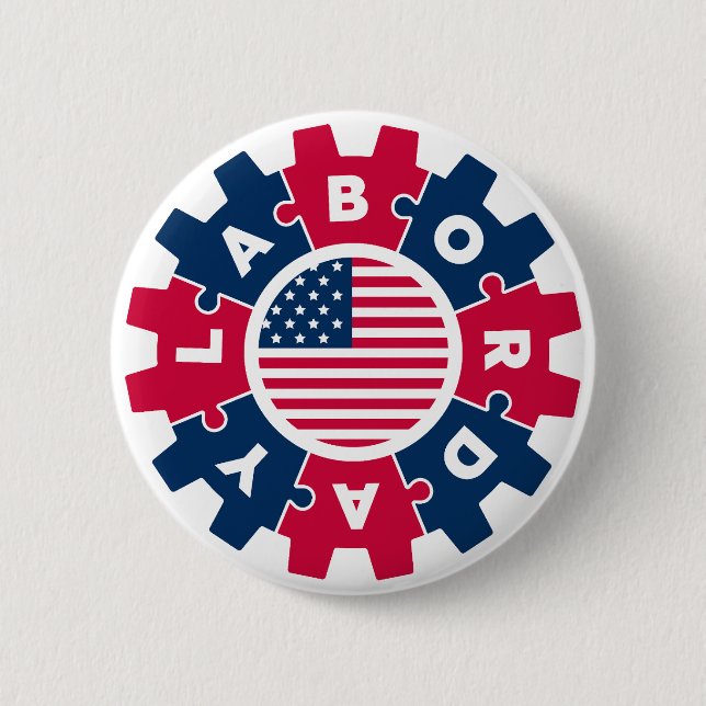 Happy Labor Day Fun Button (Front)