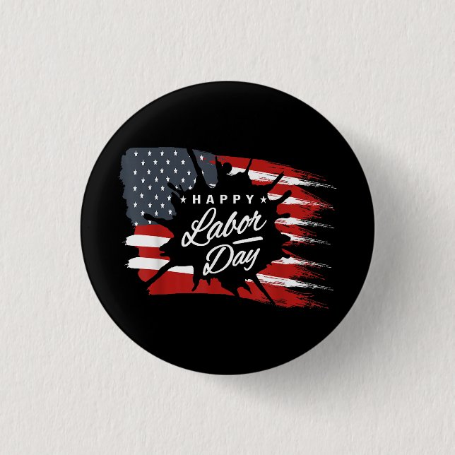 Happy Labor Day Gift American Flag Button (Front)