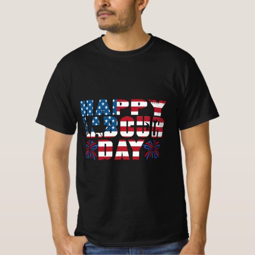 Happy Labor Day Gift American Flag T_Shirt