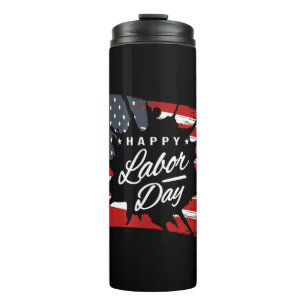 Happy Labor Day Gift American Flag Thermal Tumbler