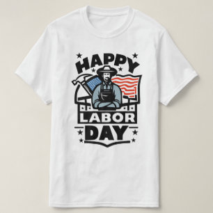Happy Labor Day Gift American T-Shirt man women