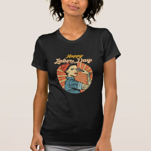 Happy Labor Day Girl Strong Worker Movement Employ T-Shirt