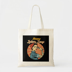 Happy Labor Day Girl Strong Worker Movement Employ Tote Bag