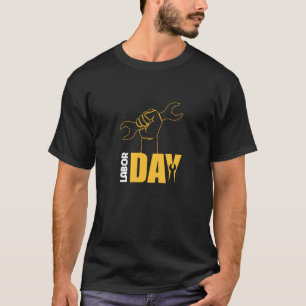 Happy Labor Day Holiday US Worker T-Shirt