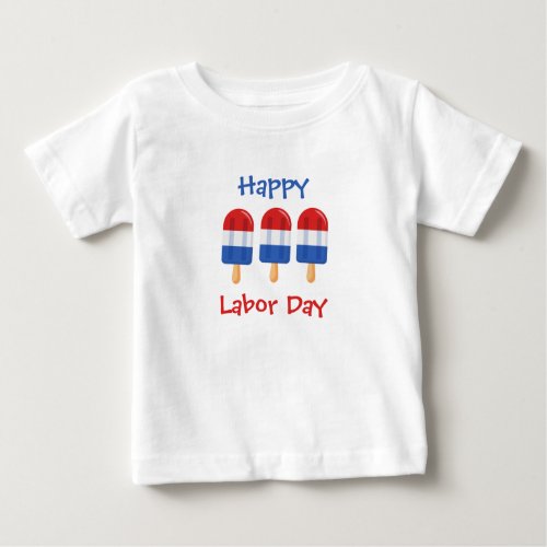 Happy Labor Day ice pops toddler  T shirt