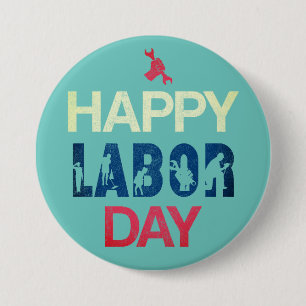 Happy Labor Day In Red White Blue Button