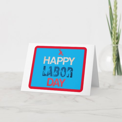 Happy Labor Day In Red White Blue Card