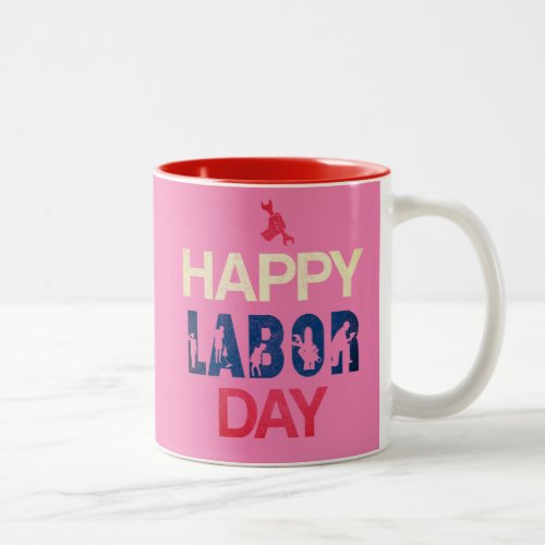 Happy Labor Day In Red White Blue Two_Tone Coffee Mug