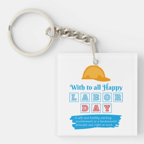Happy Labor Day  Keychain