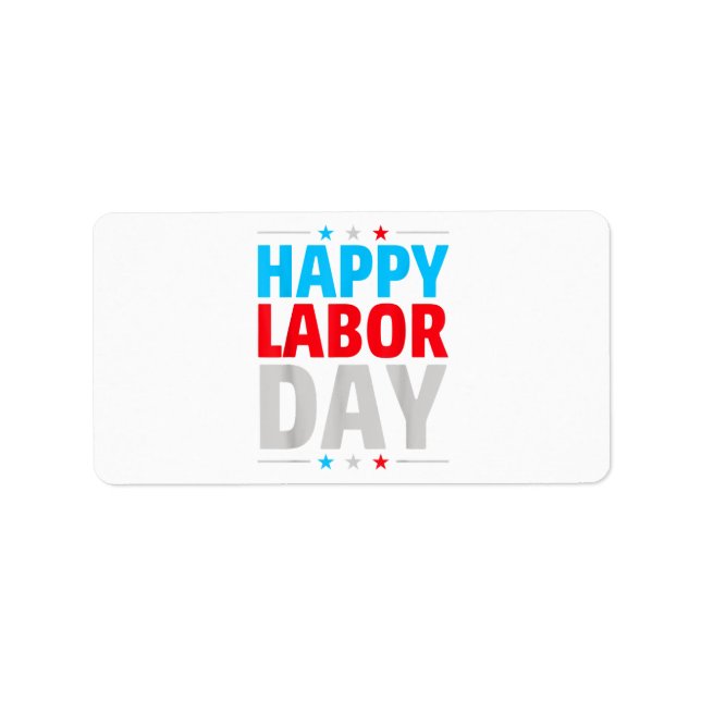 Happy Labor Day! Label (Front)