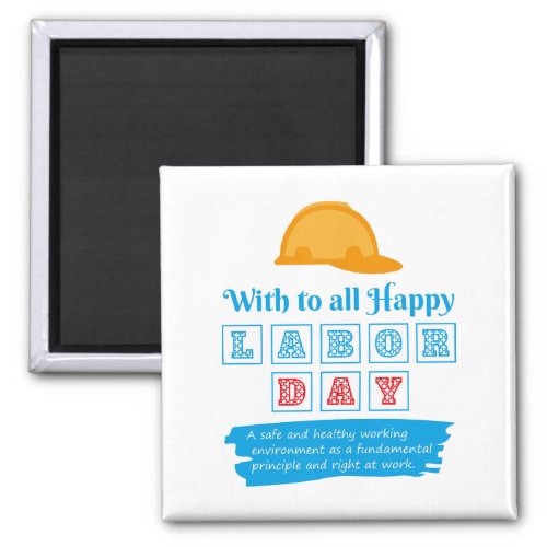 Happy Labor Day  Magnet