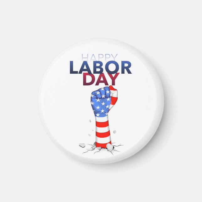 Happy Labor day  Magnet (Front)
