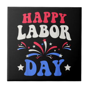 Happy Labor Day Men Women Kids Ceramic Tile