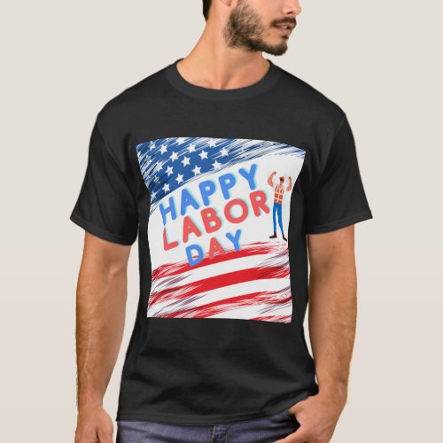 happy labor day new york happy labor bay  Gift F T_Shirt