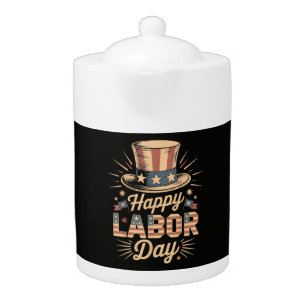 Happy Labor Day Patriotic Celebration Teapot