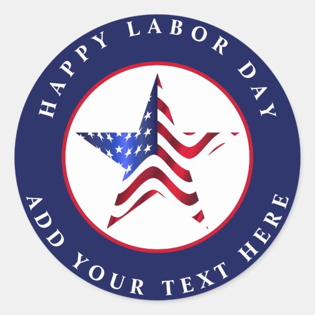 Happy Labor Day Patriotic  Classic Round Sticker (Front)