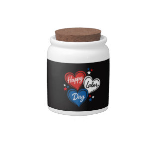 Happy Labor Day Patriotic Hearts Red White Blue Me Candy Jar