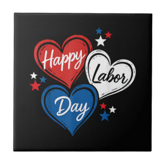 Happy Labor Day Patriotic Hearts Red White Blue Me Ceramic Tile