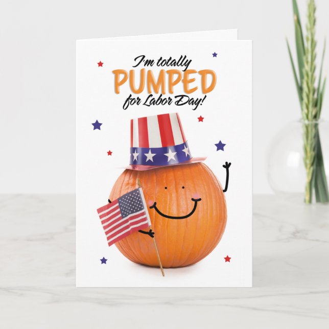 Happy Labor Day Patriotic Pumpkin Humor  Holiday Card (Front)