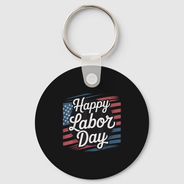 Happy Labor Day Patriotic Union Workers Usa Flag M Keychain (Front)