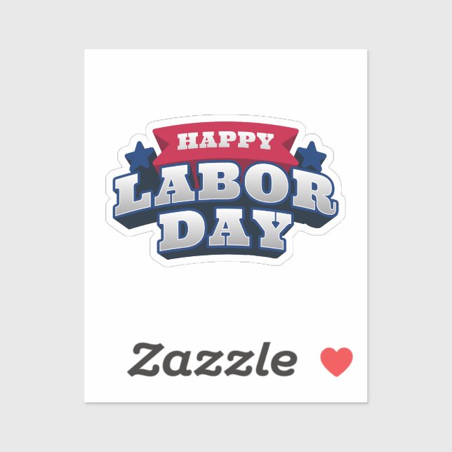 Happy Labor Day Patriotic Vinyl Custom Cut Sticker (Sheet)