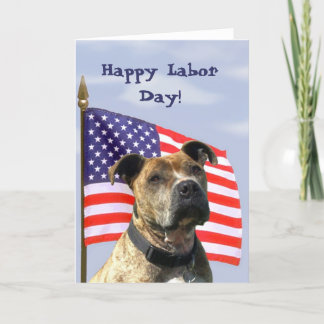 Happy Labor Day Pitbull Greeting card