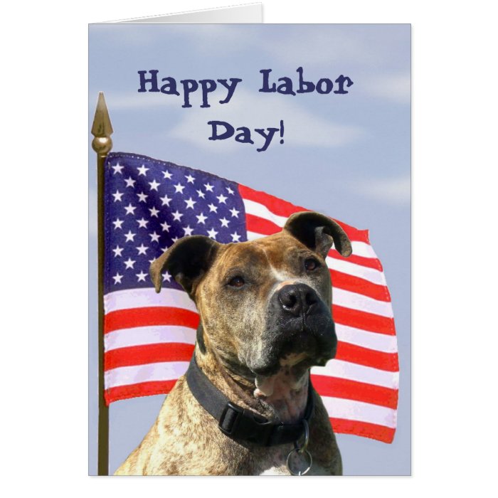 Happy Labor Day Pitbull Greeting card