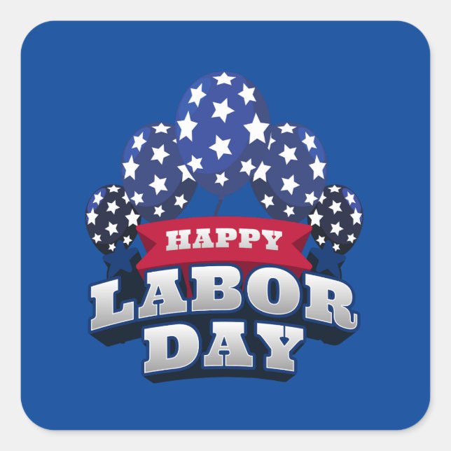 Happy Labor Day Red White Blue Stars  Square Sticker (Front)