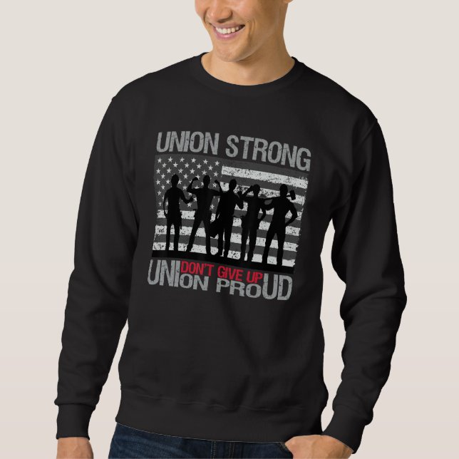 Happy Labor Day Shirt US Flag Union Strong Union P (Front)