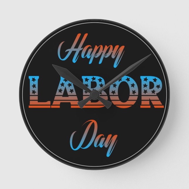 Happy Labor Day Sign Clock (Front)