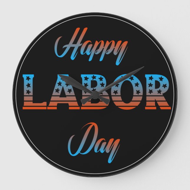 Happy Labor Day Sign Clock (Front)