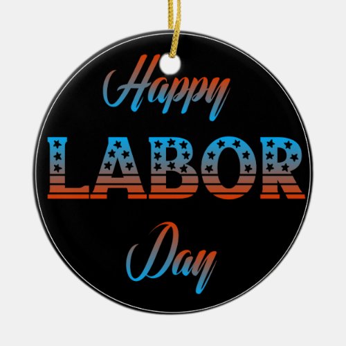 Happy Labor Day Sign Ornament