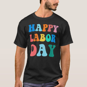 Happy Labor Day Simple Rainbow for men women T-Shirt