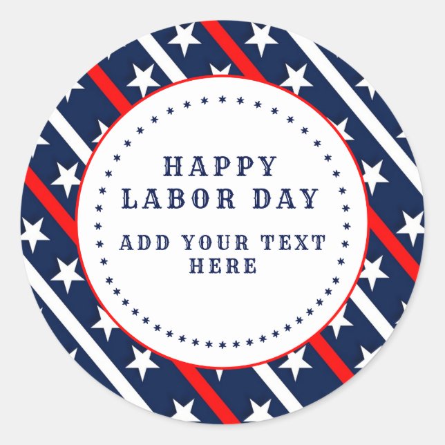Happy Labor Day Stars and Stripes Classic Round Sticker (Front)