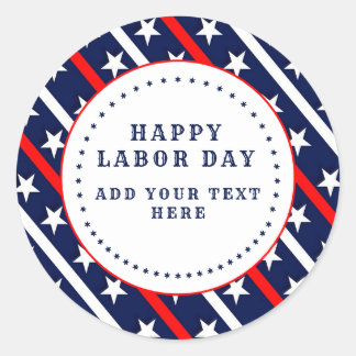 Happy Labor Day Stars and Stripes Classic Round Sticker