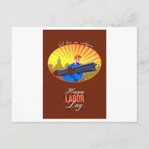 Happy Labor Day Steel Worker Greeting Card