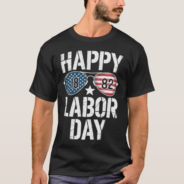 Happy Labor Day Sunglasses 1882 American Flag T-Shirt (Front)
