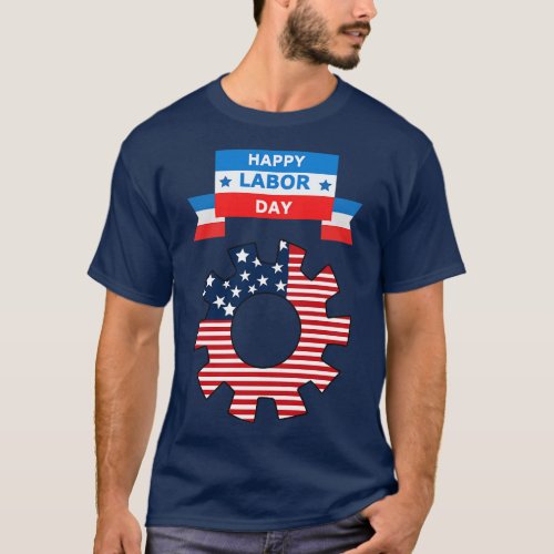 Happy Labor Day      T_Shirt
